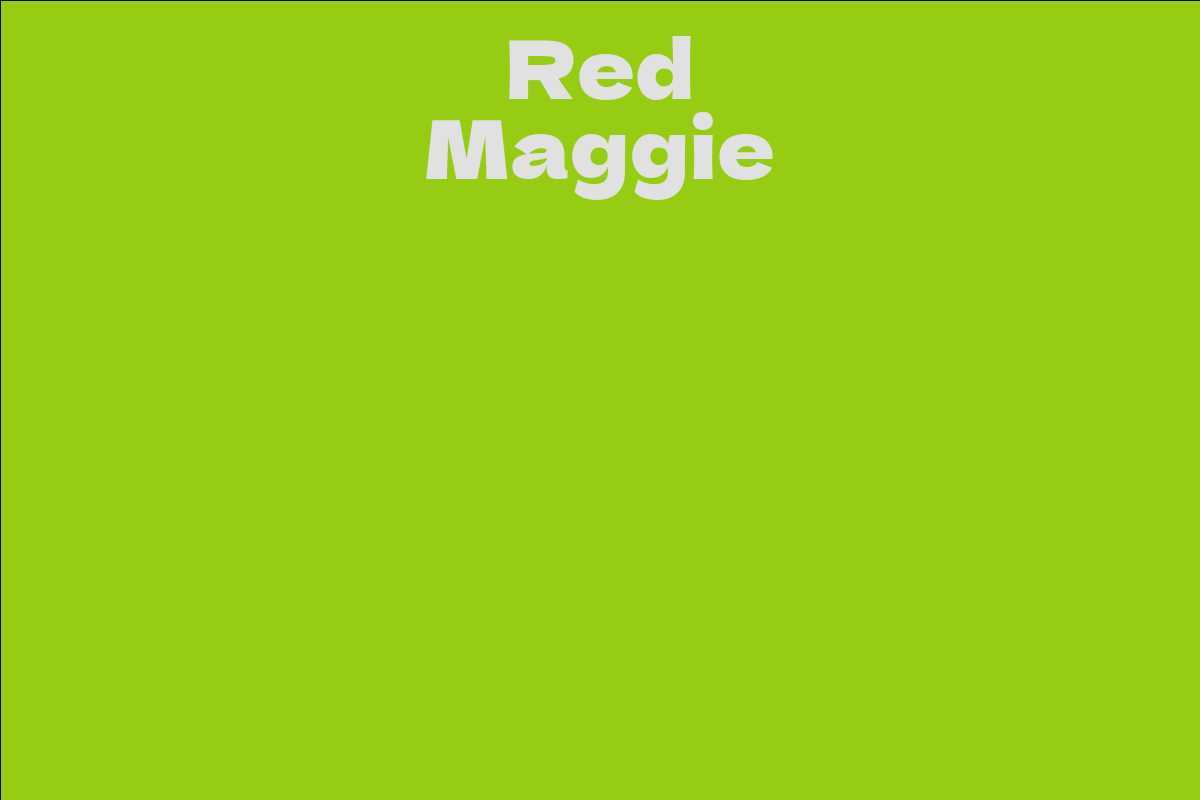 Red Maggie