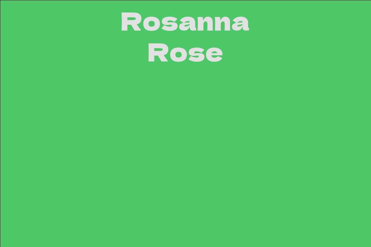 Rosanna Rose