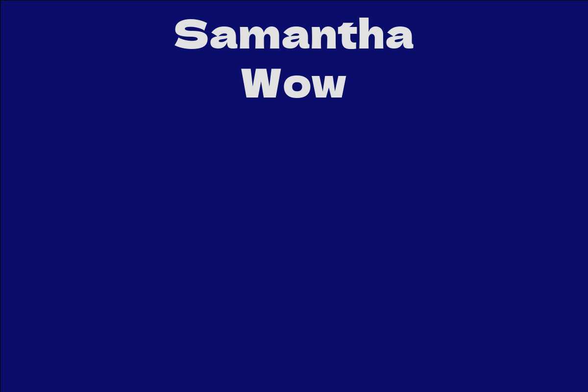 Samantha Wow