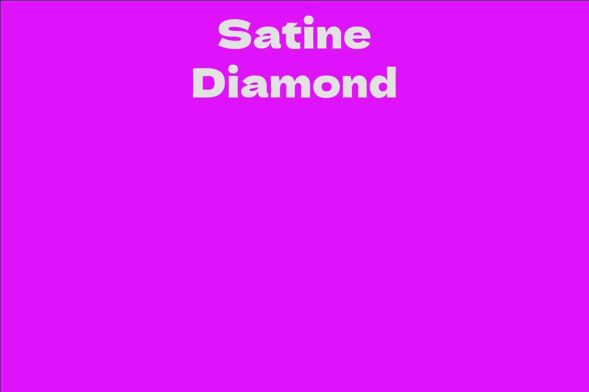 Satine Diamond