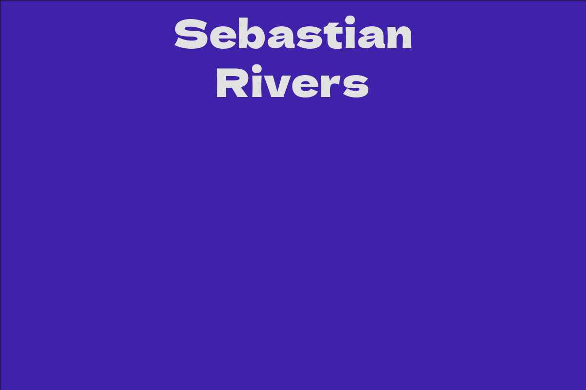 Sebastian Rivers