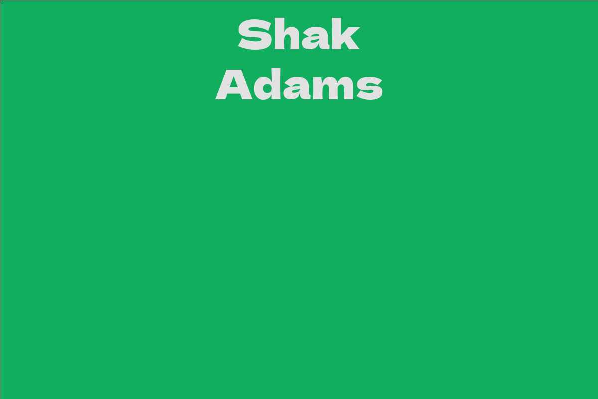 Shak Adams