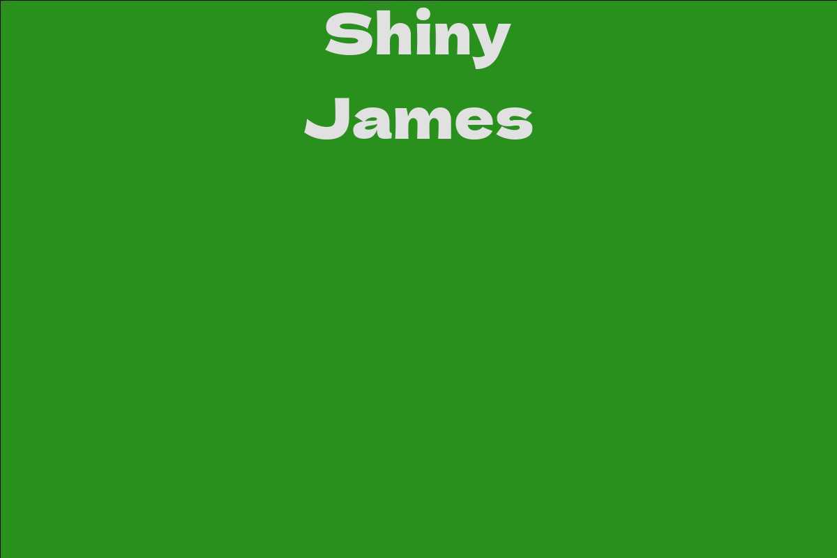 Shiny James