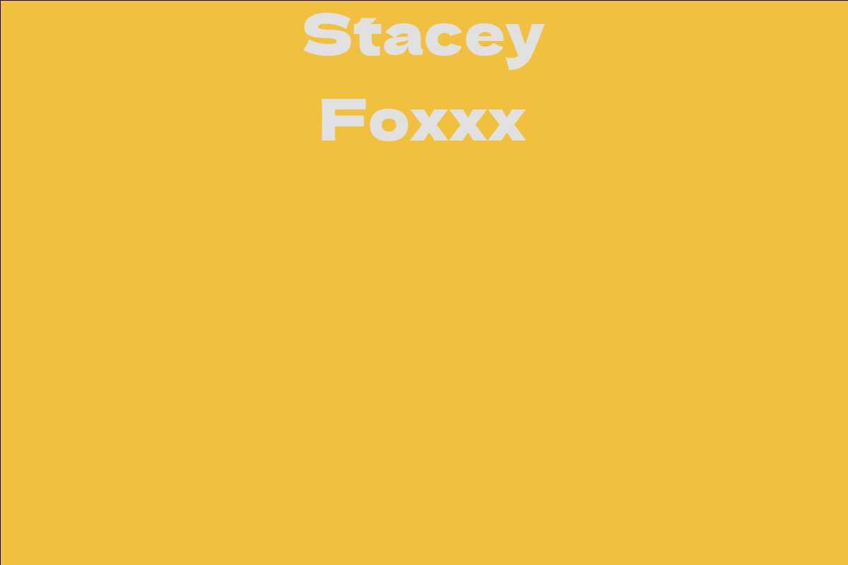 Stacey Foxxx