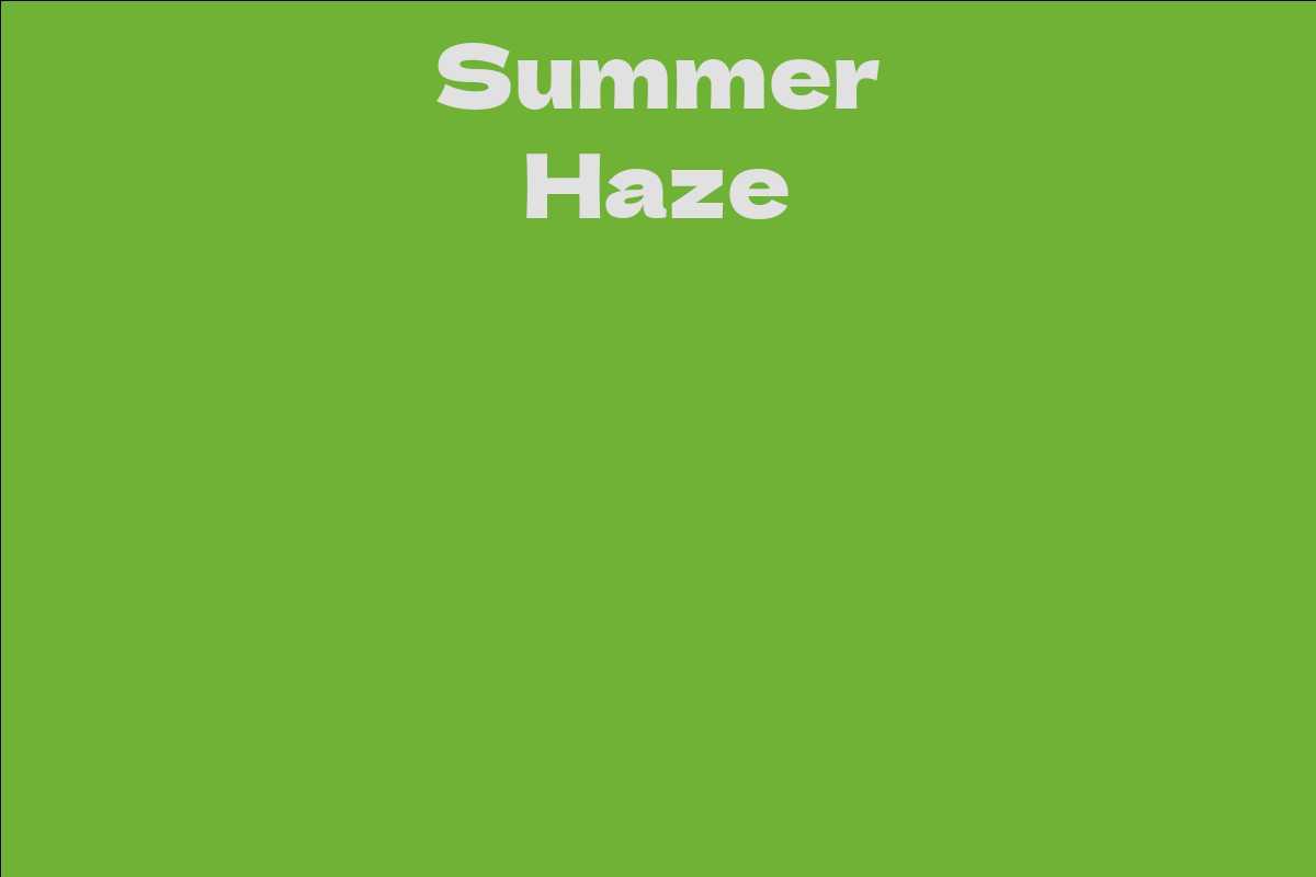Summer Haze