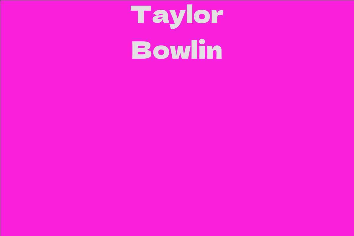 Taylor Bowlin