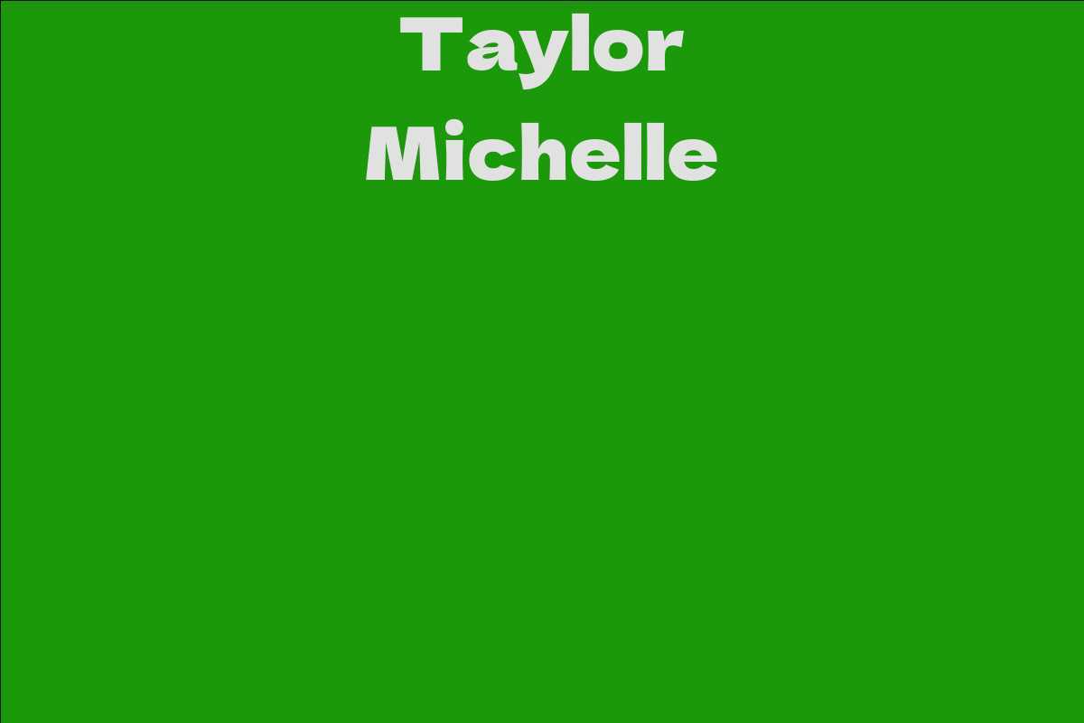 Taylor Michelle