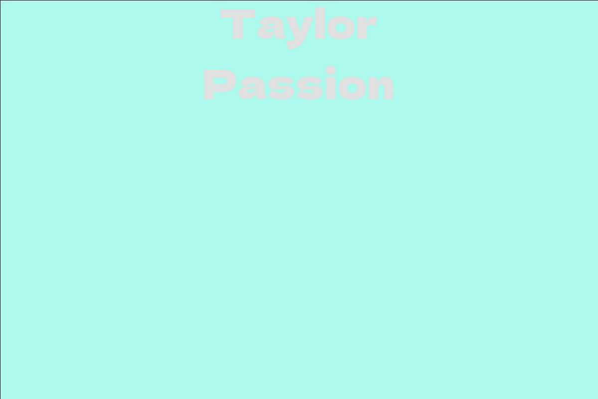 Taylor Passion