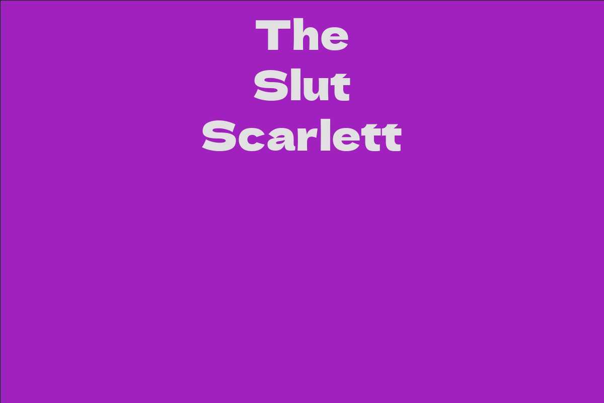 The Slut Scarlett