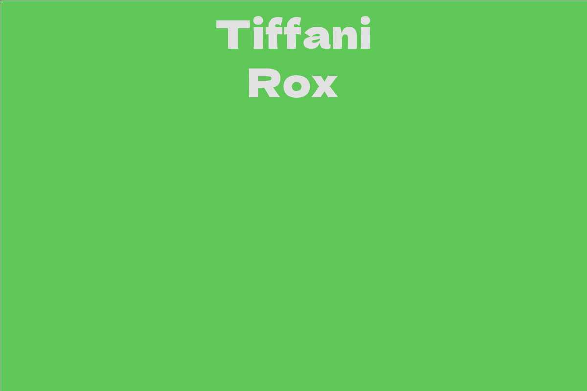 Tiffani Rox