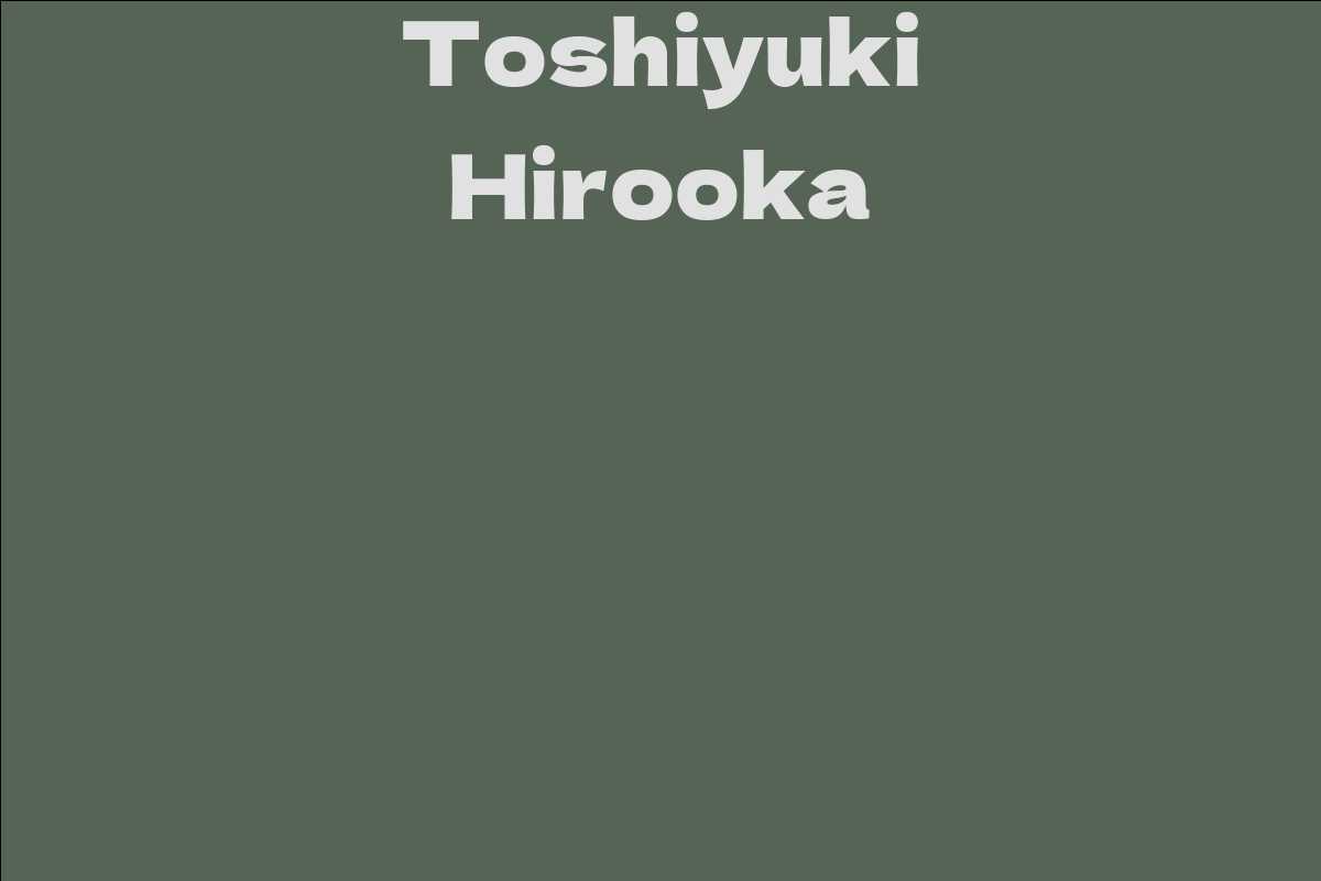 Toshiyuki Hirooka