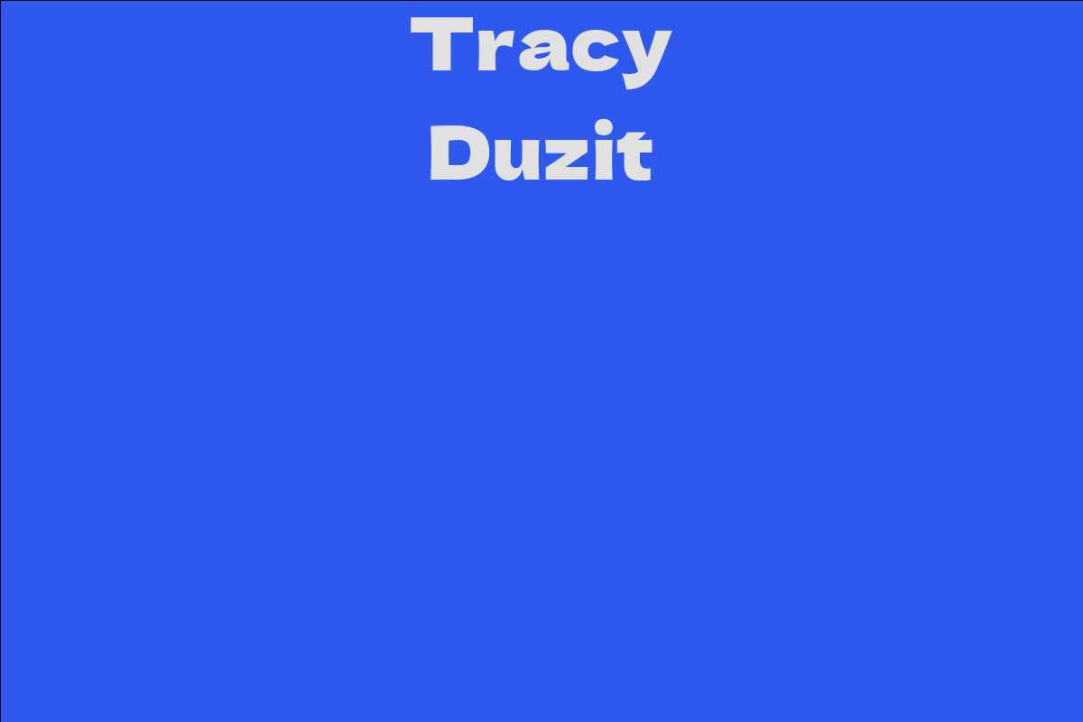 Tracy Duzit
