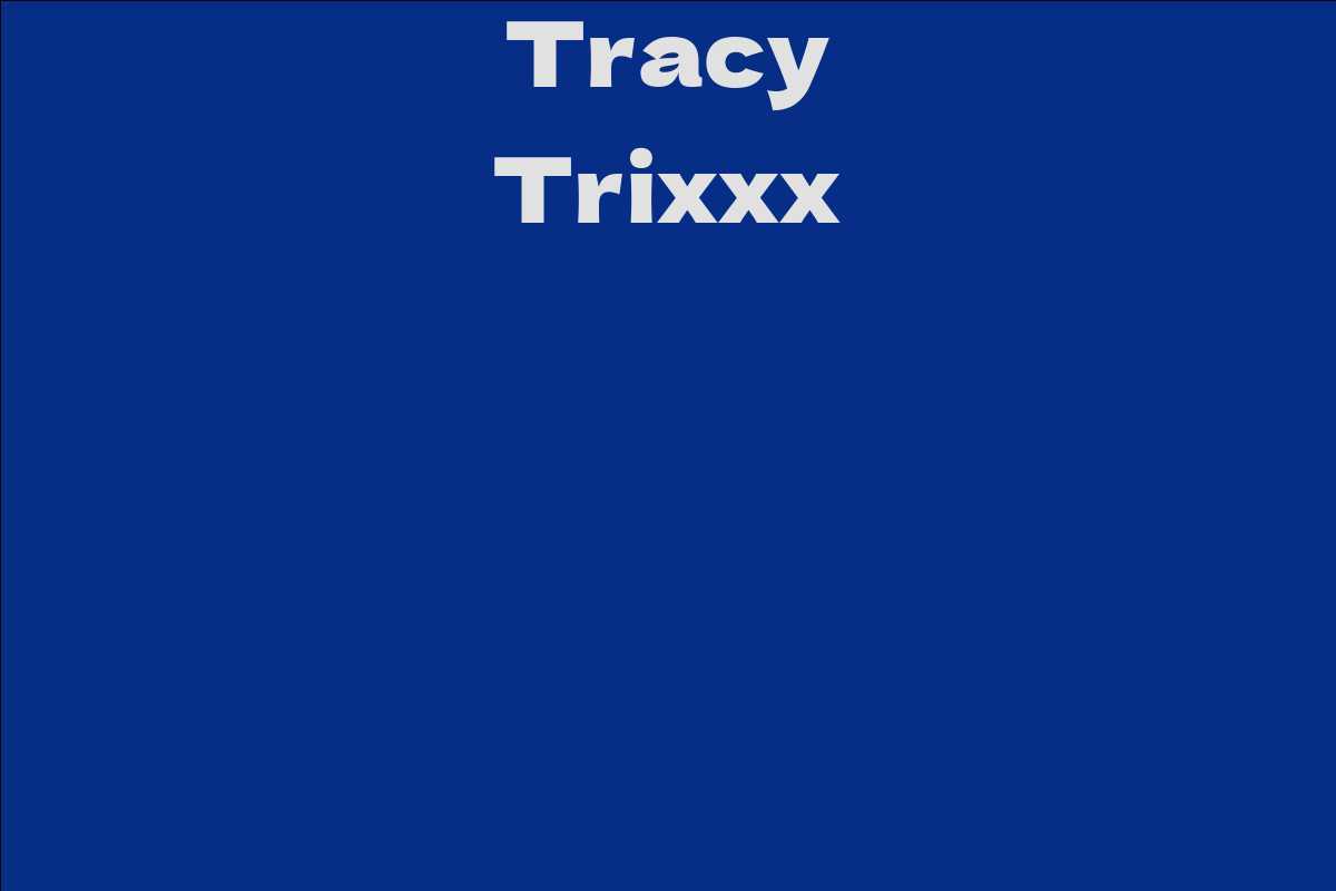 Tracy Trixxx
