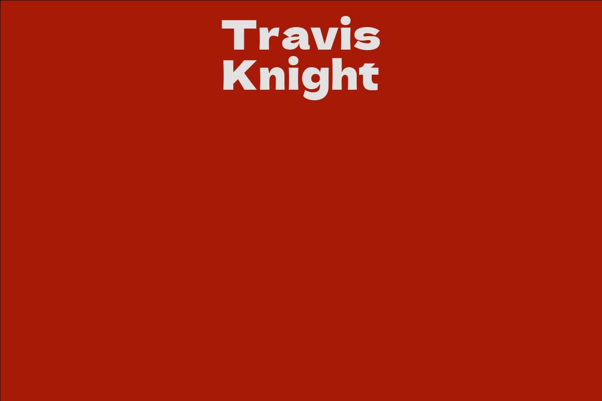 Travis Knight