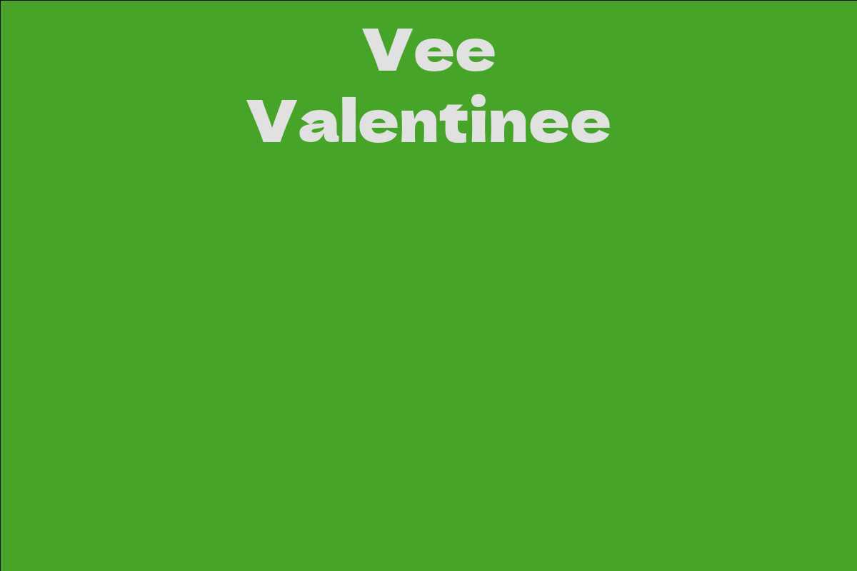 Vee Valentinee
