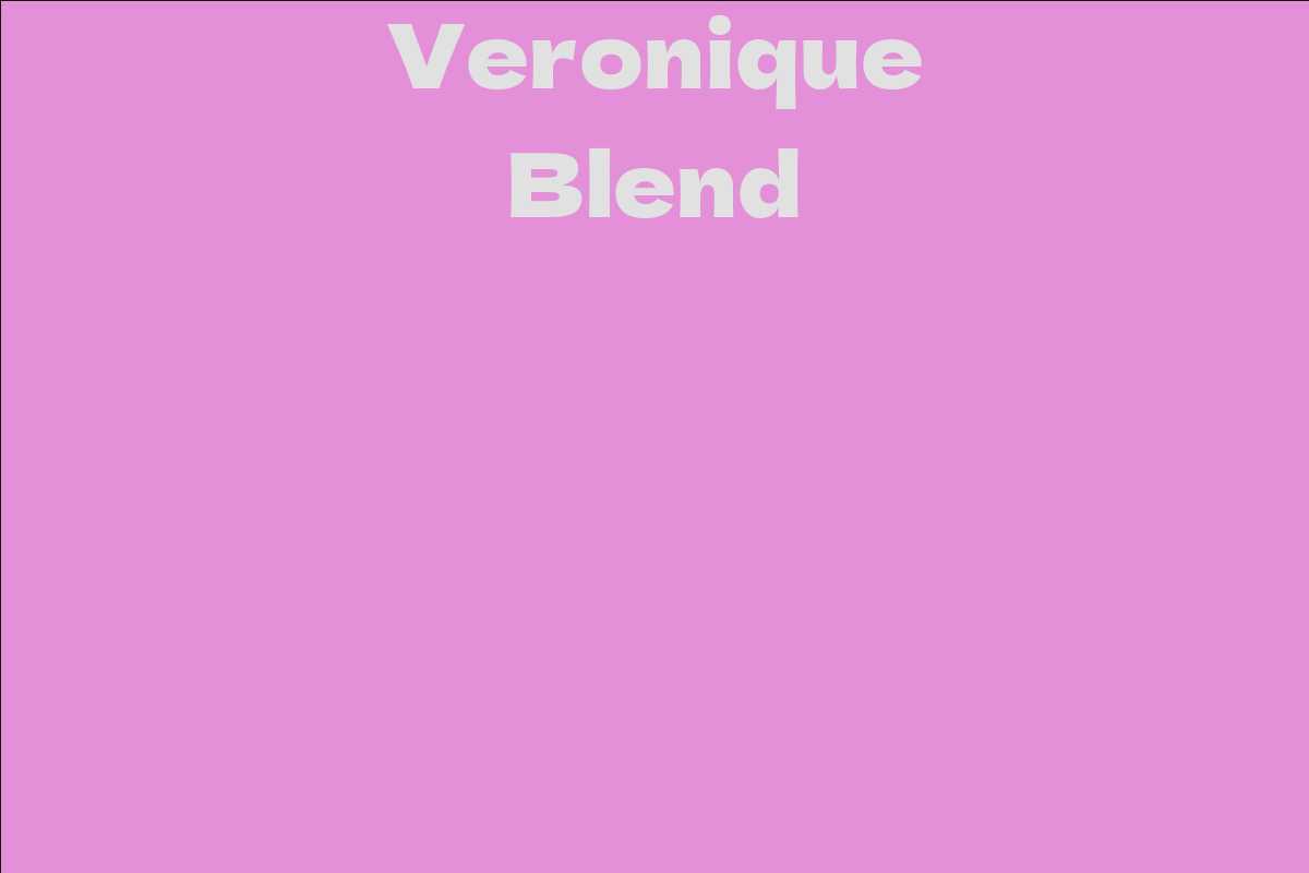 Veronique Blend