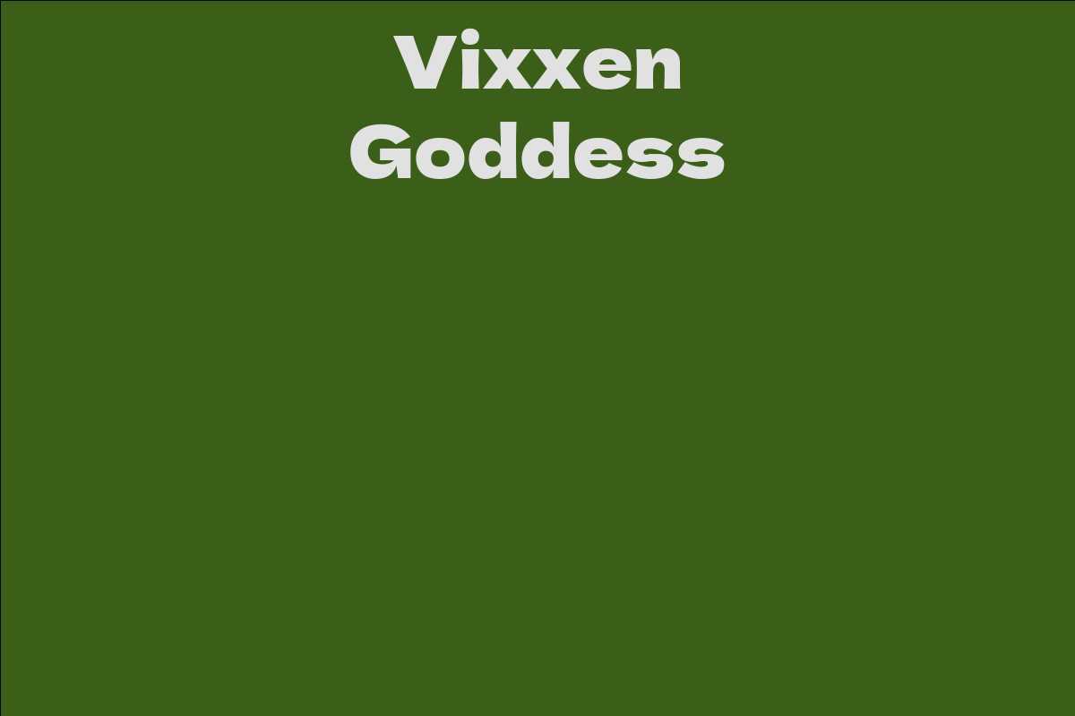 Vixxen Goddess