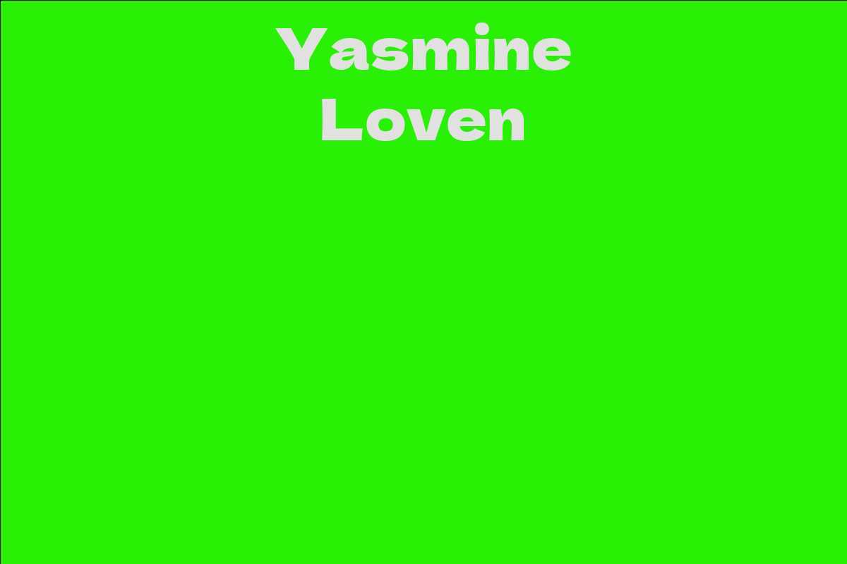 Yasmine Loven
