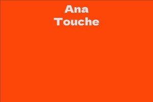 Ana Touche