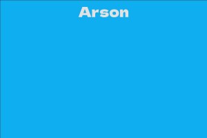 Arson