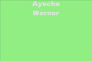 Ayscha Werner