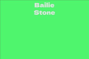 Bailie Stone