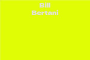 Bill Bertani