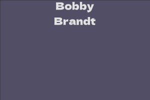 Bobby Brandt