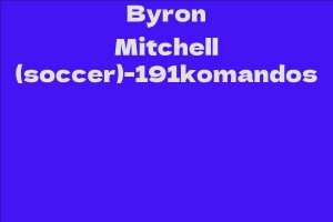 Byron Mitchell (soccer)-191komandos