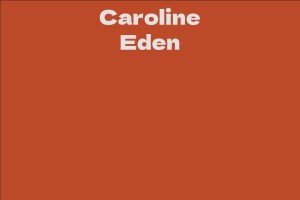 Caroline Eden