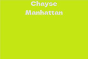 Chayse Manhattan