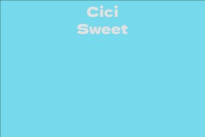 Cici Sweet