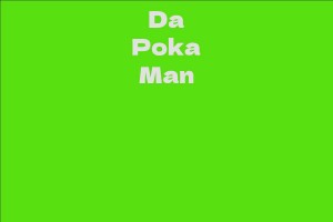 Da Poka Man