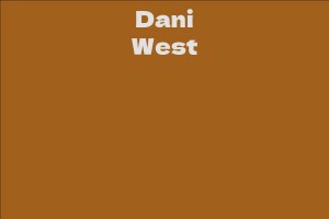 Dani West