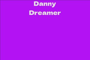 Danny Dreamer