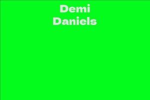 Demi Daniels