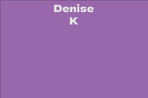 Denise K
