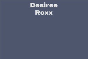 Desiree Roxx