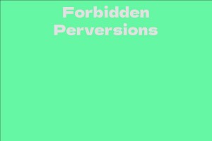 Forbidden Perversions