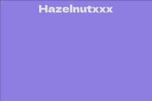 Hazelnutxxx