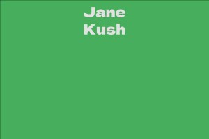 Jane Kush