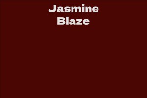 Jasmine Blaze