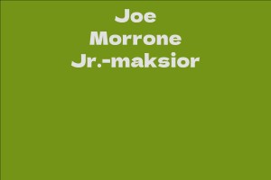 Joe Morrone Jr.-maksior