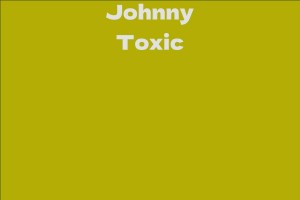 Johnny Toxic