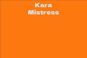 Kara Mistress