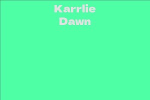 Karrlie Dawn
