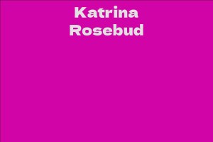 Katrina Rosebud