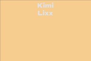 Kimi Lixx
