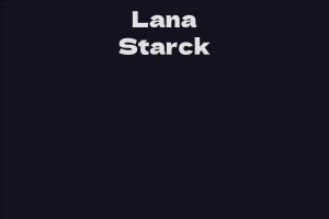 Lana Starck