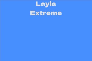 Layla Extreme